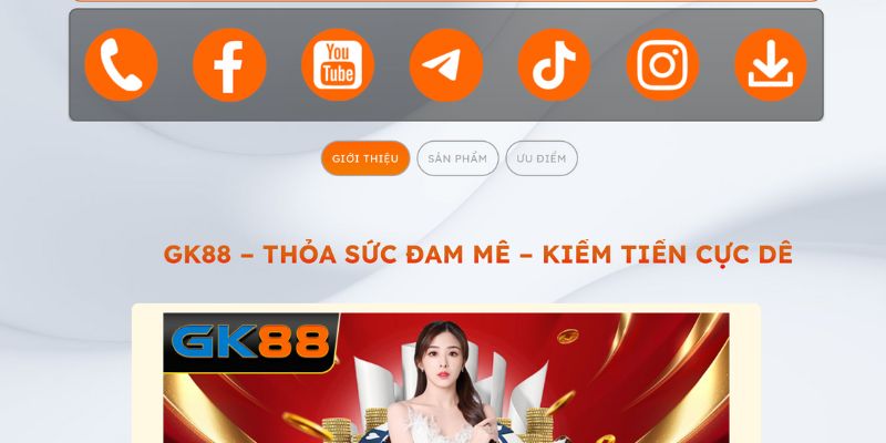 Các phương thức liên hệ với nhà cái GK88